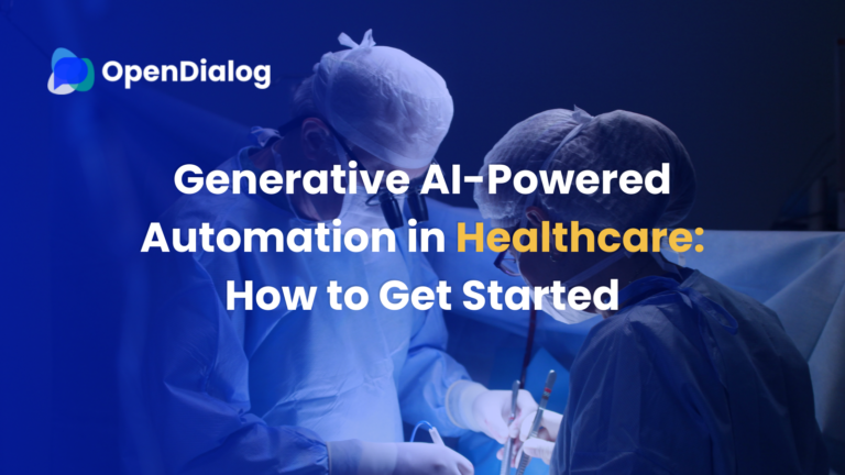 Generative AI-Powered Automation in Healthcare: How to Get Started
